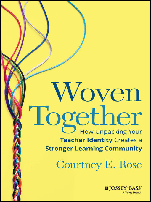 Title details for Woven Together by Courtney E. Rose - Available